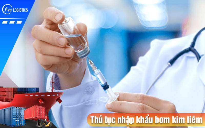 Hướng dẫn các doanh nghiệp từng bước thực hiện thủ tục nhập khẩu bơm kim tiêm 7 Thu-tuc-nhap-khau-bom-kim-tiem