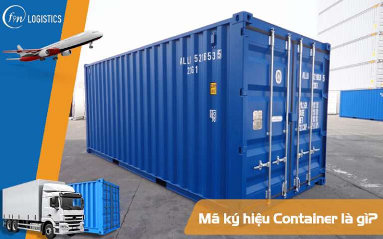 Mã Ký Hiệu Container Là Gì? Ý Nghĩa Các Ký Hiệu Năm 2025