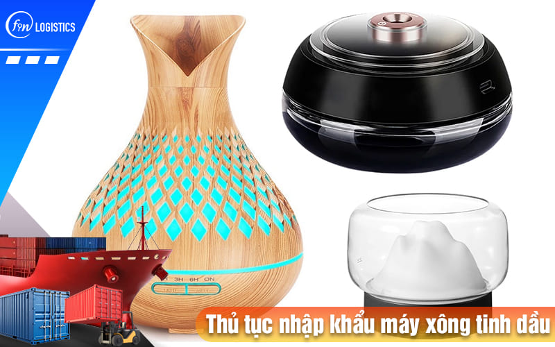 Thu-tuc-nhap-khau-may-xong-tinh-dau