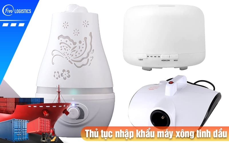 Thu-tuc-nhap-khau-may-xong-tinh-dau
