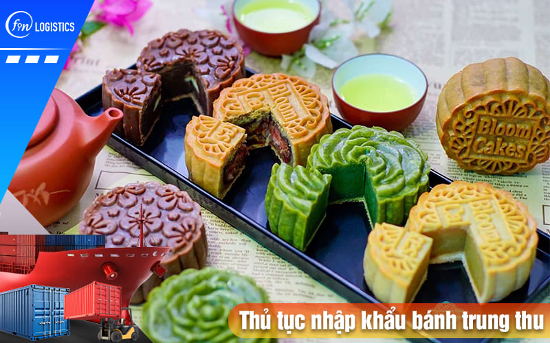 Những nội dung quan trọng nhất khi tiến hành thủ tục nhập khẩu bánh trung thu 7 Thu-tuc-nhap-khau-banh-trung-thu