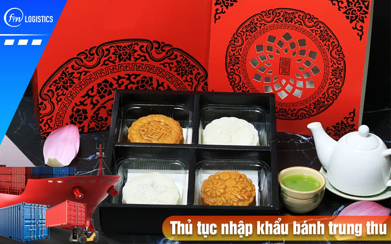 Những nội dung quan trọng nhất khi tiến hành thủ tục nhập khẩu bánh trung thu 9 Thu-tuc-nhap-khau-banh-trung-thu