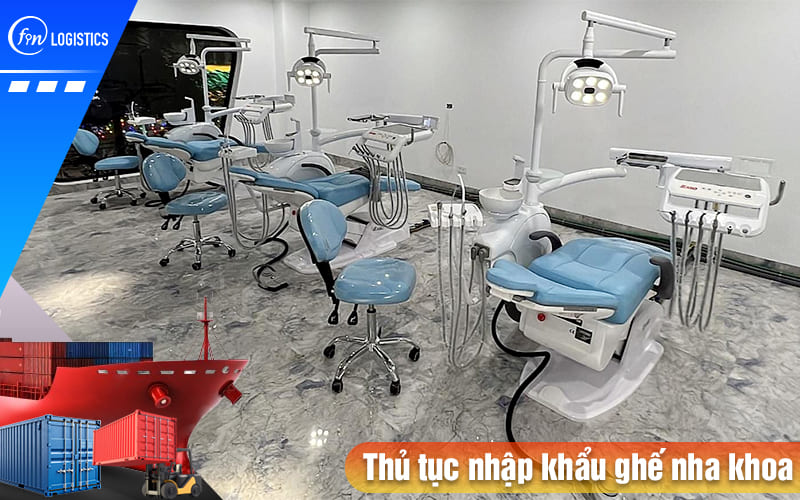 Tìm hiểu những Chính sách pháp lý liên quan đến thủ tục nhập khẩu ghế nha khoa 8 Thu-tuc-nhap-khau-ghe-nha-khoa