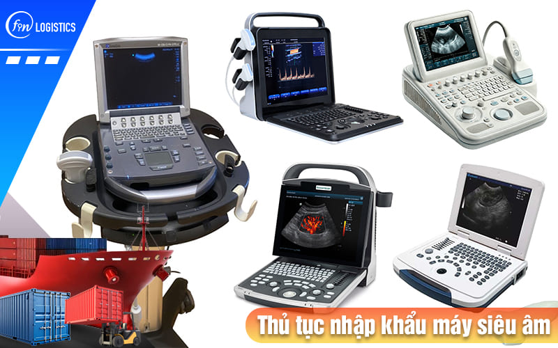 Thu-tuc-nhap-khau-may-sieu-am