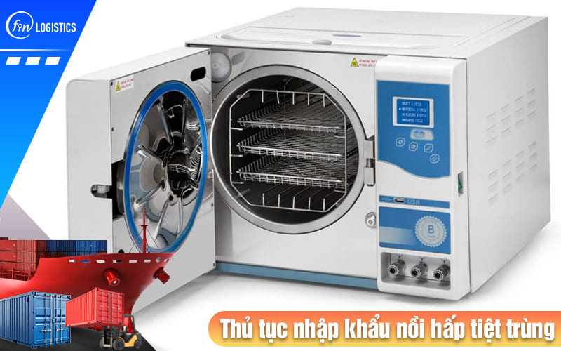 Thu-tuc-nhap-khau-noi-hap-tiet-trung
