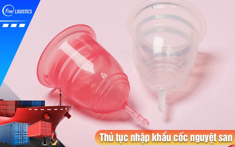 Thu-tuc-nhap-khau-coc-nguyet-san