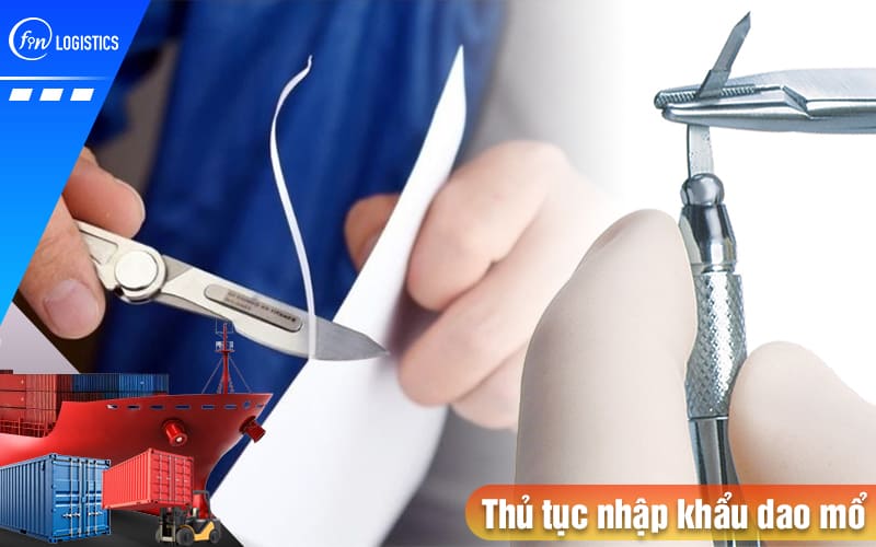 Hướng dẫn quy trình làm thủ tục nhập khẩu dao mổ phẫu thuật sử dụng trong y tế 9 Thu-tuc-nhap-khau-dao-mo
