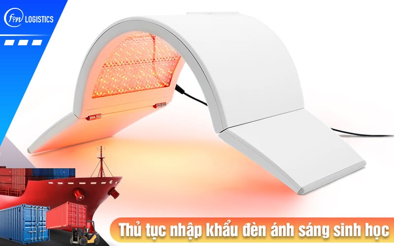 Hướng dẫn triển khai quy trình các bước thủ tục nhập khẩu đèn ánh sáng sinh học 7 Thu-tuc-nhap-khau-den-anh-sang-sinh-hoc