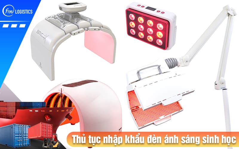 Hướng dẫn triển khai quy trình các bước thủ tục nhập khẩu đèn ánh sáng sinh học 8 Thu-tuc-nhap-khau-den-anh-sang-sinh-hoc
