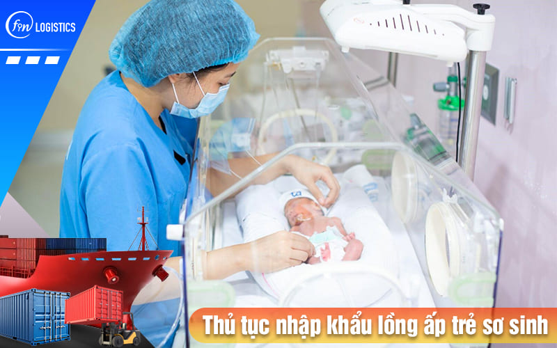 Thu-tuc-nhap-khau-long-ap-tre-so-sinh