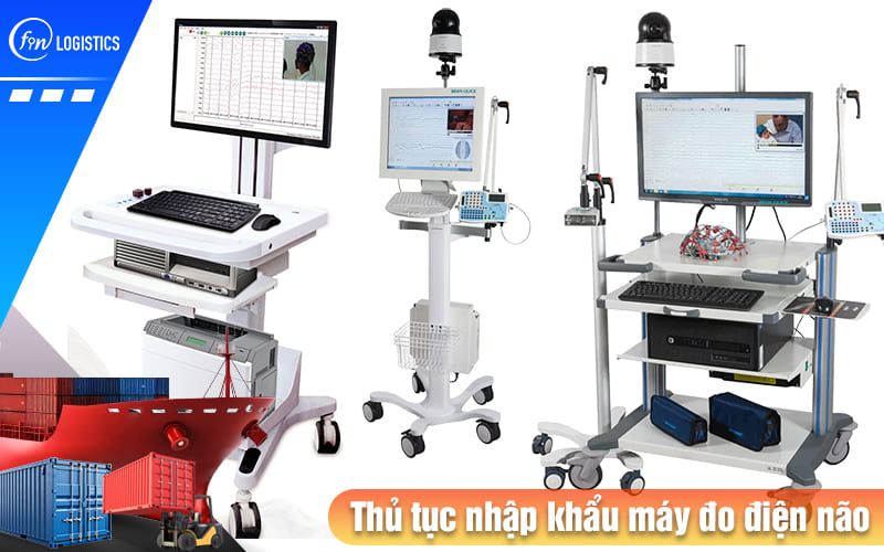Thu-tuc-nhap-khau-may-do-dien-nao