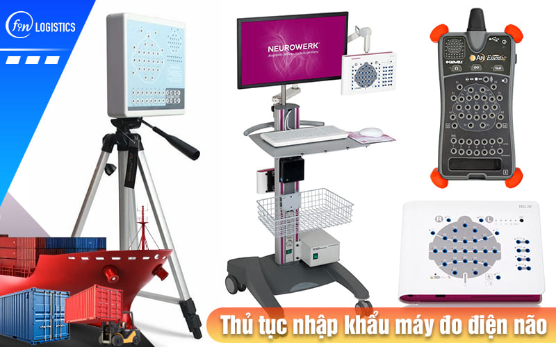 Thu-tuc-nhap-khau-may-do-dien-nao