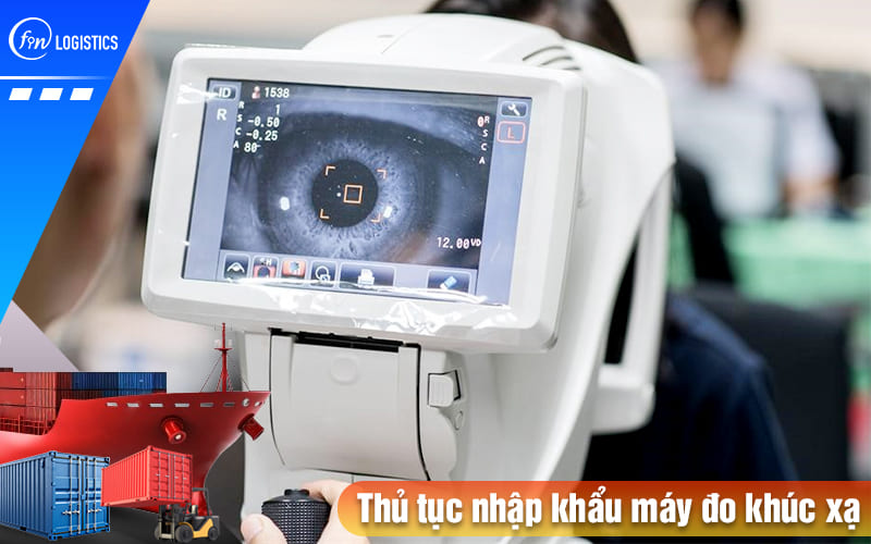 Thu-tuc-nhap-khau-may-do-khuc-xa