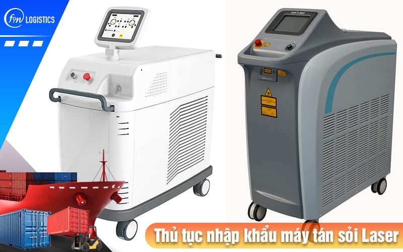 Thu-tuc-nhap-khau-may-tan-soi-laser