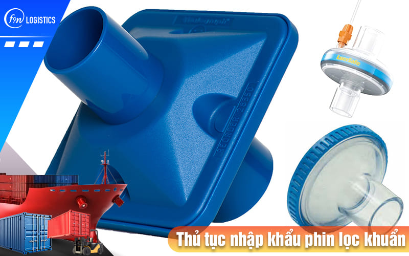 Thủ tục nhập khẩu phin lọc khuẩn sử dụng trong lĩnh vực y tế gồm những bước nào? 8 Thu-tuc-nhap-khau-phin-loc-khuan