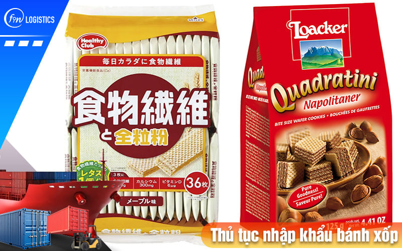 Thu-tuc-nhap-khau-banh-xop