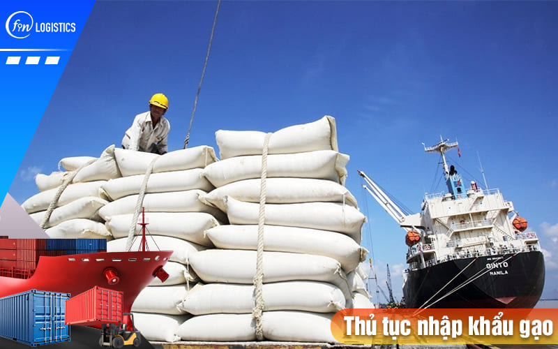 Tất tần tật quy trình thực hiện thủ tục nhập khẩu gạo các loại về Việt Nam tiêu thụ 10 Thu-tuc-nhap-khau-gao