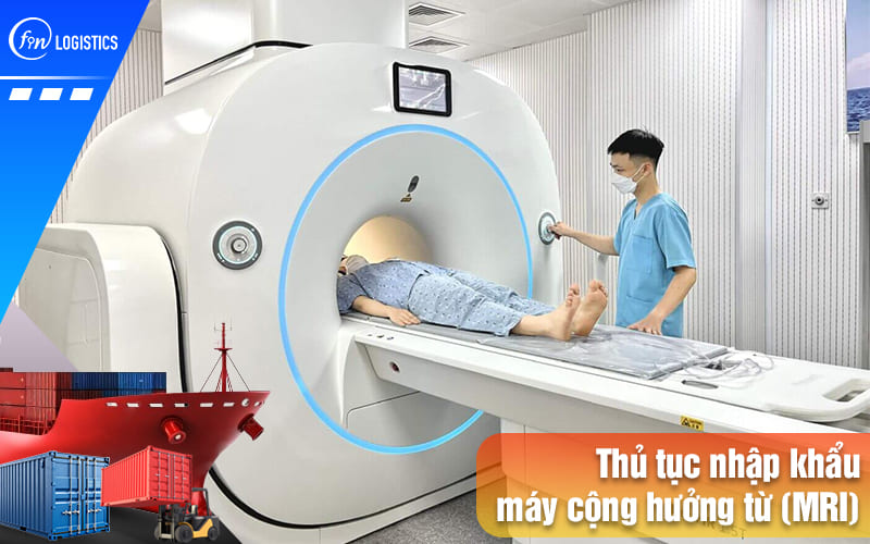 Thu-tuc-nhap-khau-may-cong-huong-tu