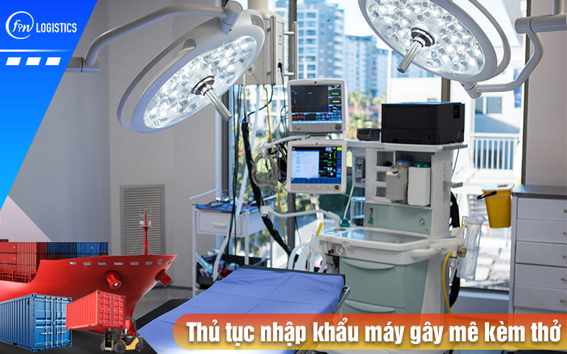 Thu-tuc-nhap-khau-may-gay-me-kem-tho