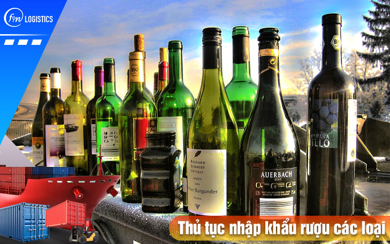Thu-tuc-nhap-khau-ruou