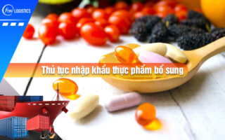 Thu-tuc-nhap-khau-thuc-pham-bo-sung