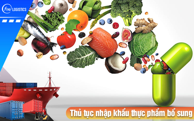 Chi tiết quy trình làm thủ tục nhập khẩu thực phẩm bổ sung nhằm bảo vệ sức khoẻ 7 Thu-tuc-nhap-khau-thuc-pham-bo-sung