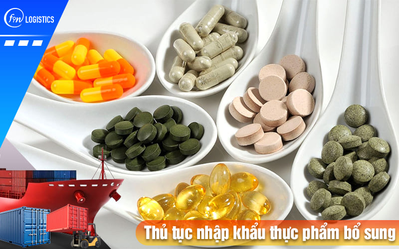 Chi tiết quy trình làm thủ tục nhập khẩu thực phẩm bổ sung nhằm bảo vệ sức khoẻ 8 Thu-tuc-nhap-khau-thuc-pham-bo-sung