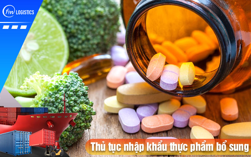 Chi tiết quy trình làm thủ tục nhập khẩu thực phẩm bổ sung nhằm bảo vệ sức khoẻ 9 Thu-tuc-nhap-khau-thuc-pham-bo-sung