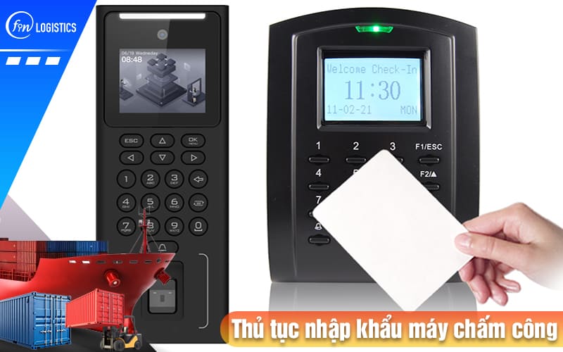 Thu-tuc-nhap-khau-may-cham-cong