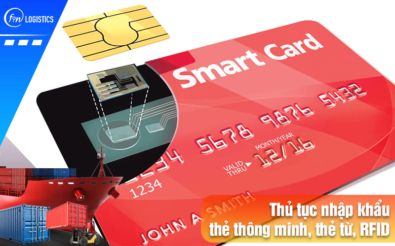 Thu-tuc-nhap-khau-the-thong-minh-the-tu-rfid