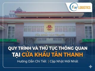 cua khau tan thanh Finlogistics https://www.finlogistics.vn