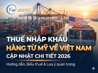 thue nhap khau hang tu my ve viet nam Finlogistics https://www.finlogistics.vn