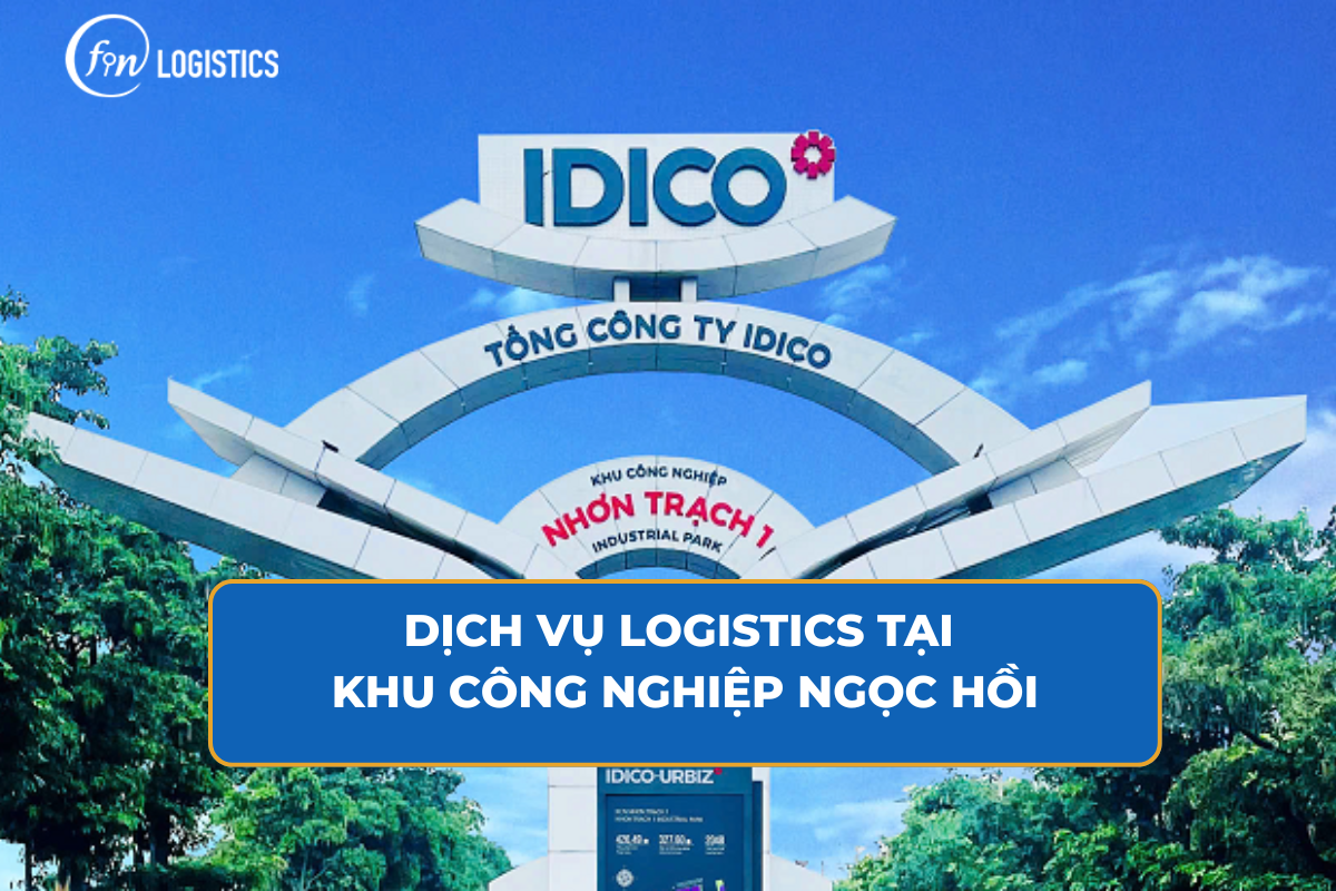 Dịch Vụ Logistics Khu Công Nghiệp Nhơn Trạch 1