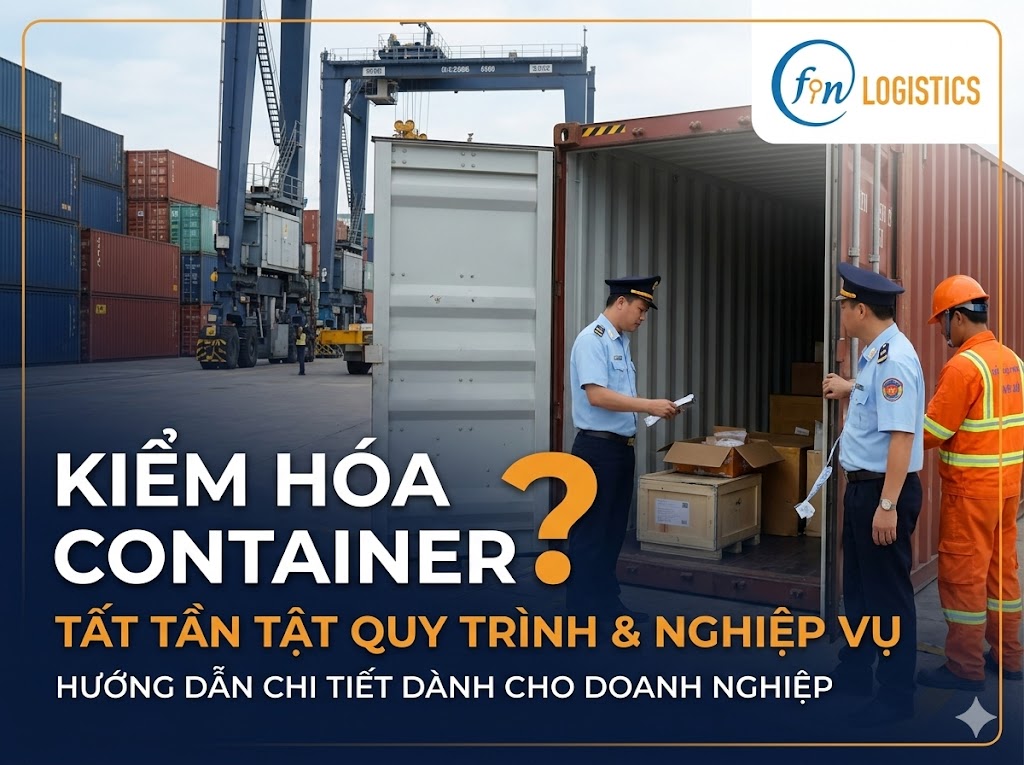 Kiểm hóa container là gì? Quy trình kiểm hóa và nghiệp vụ hải quan