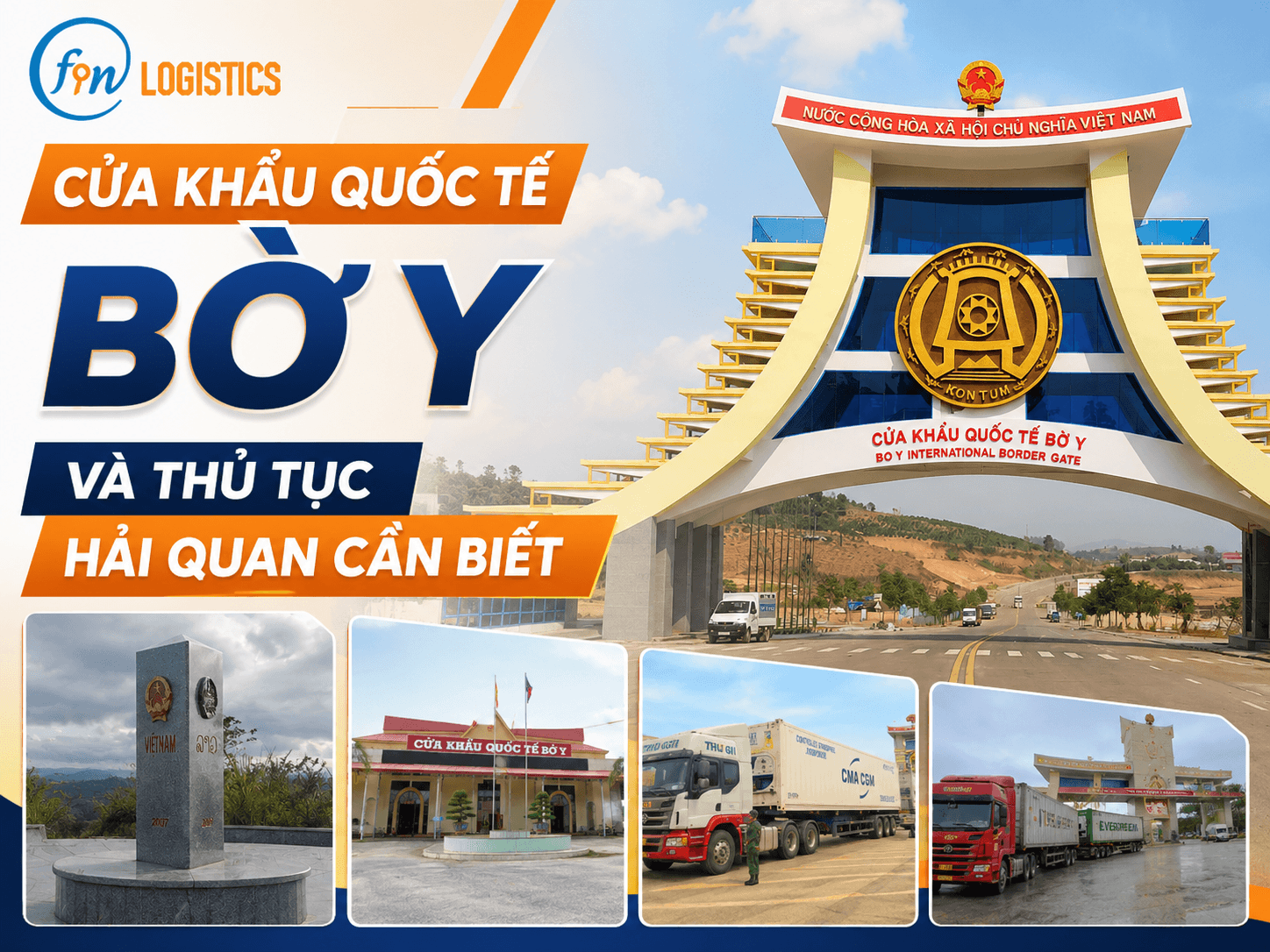Cửa khẩu quốc tế Bờ Y và thủ tục hải quan cần biết