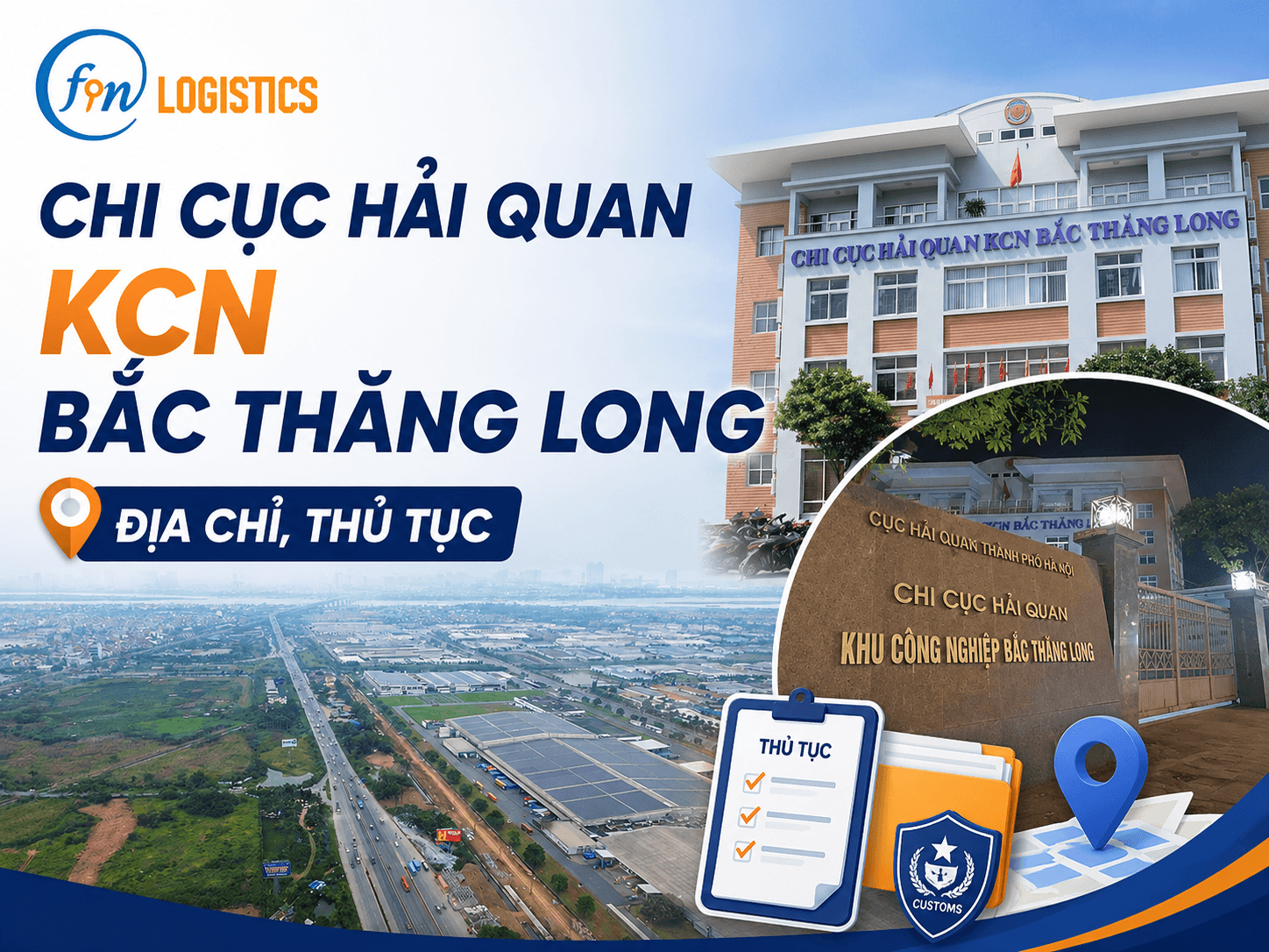 Chi cục Hải quan KCN Bắc Thăng Long: Địa chỉ, thủ tục