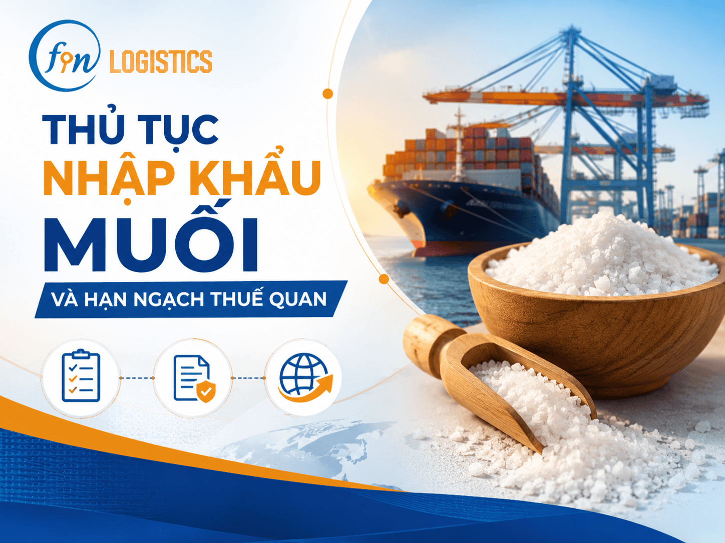 Thủ tục nhập khẩu muối và hạn ngạch thuế quan
