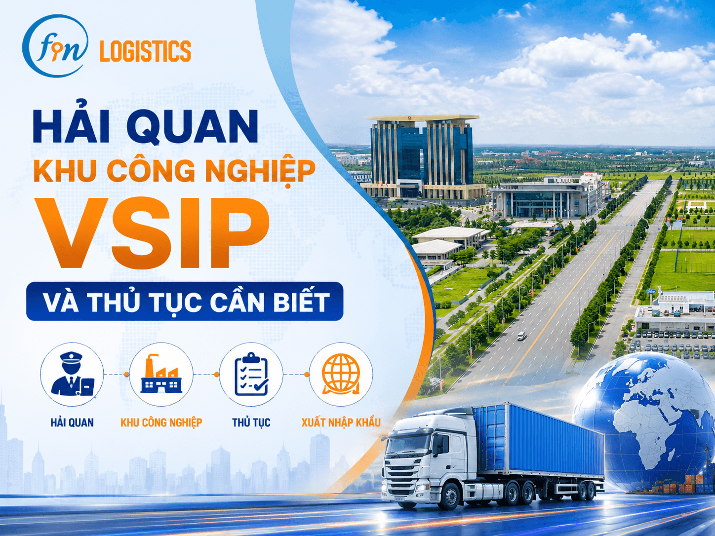 Hải quan khu công nghiệp VSIP và thủ tục cần biết
