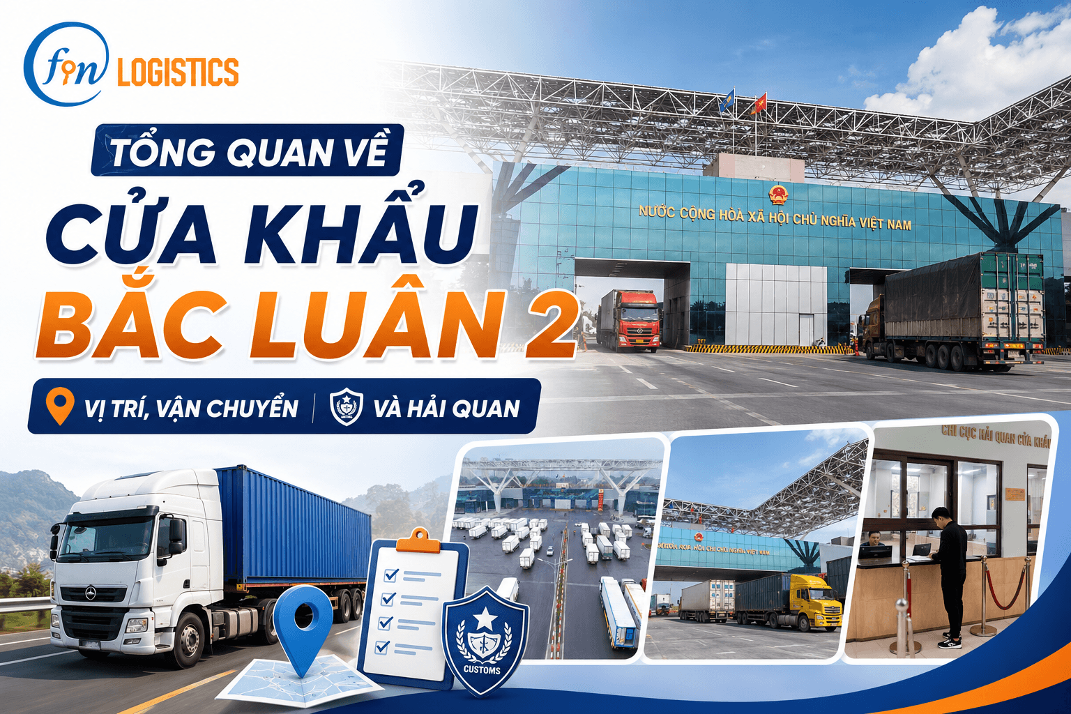 Tổng quan về cửa khẩu Bắc Luân 2 vị trí vận chuyển và hải quan