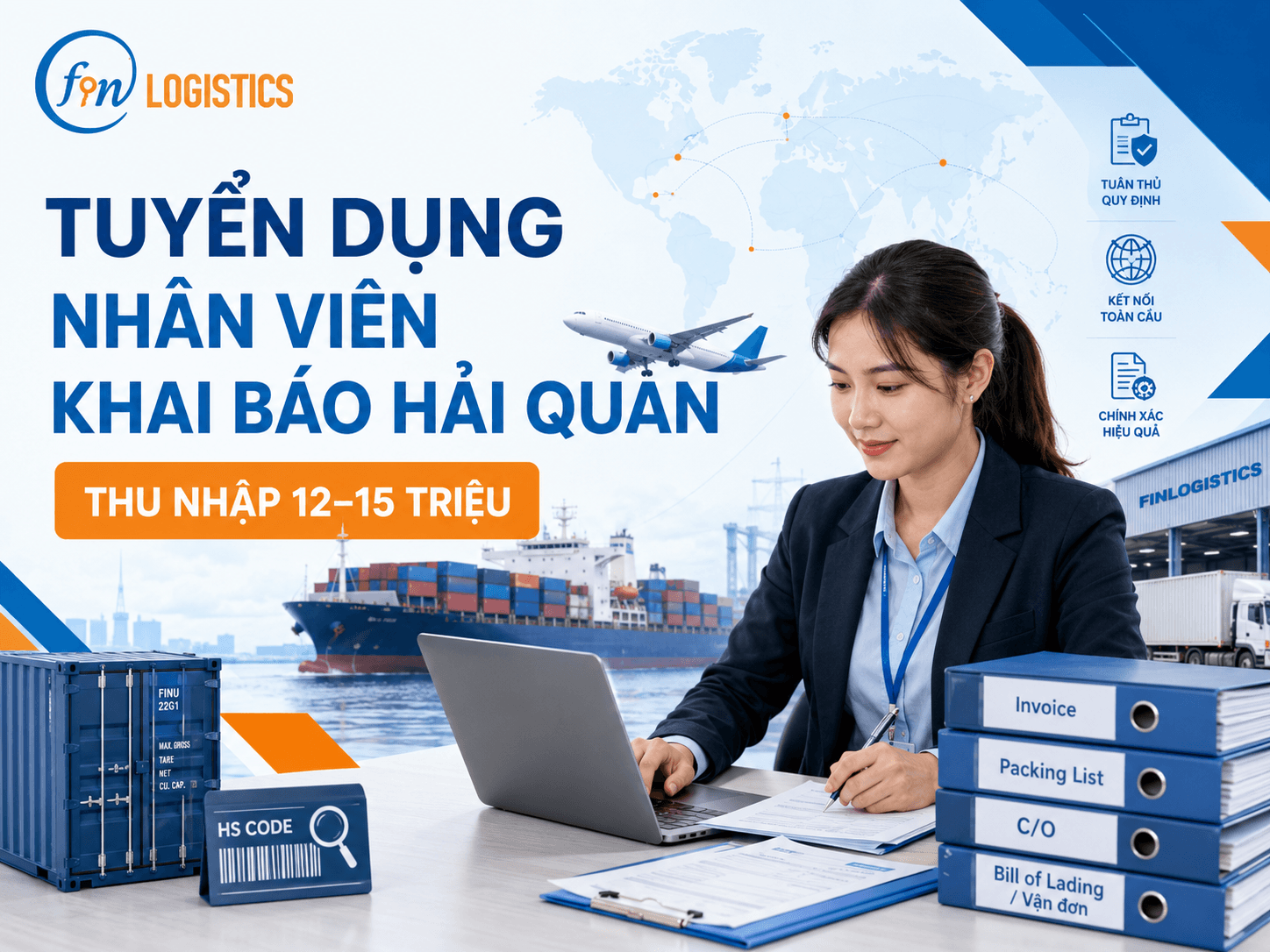 Tuyển dụng nhân viên khai báo hải quan thu nhập 12–15 triệu