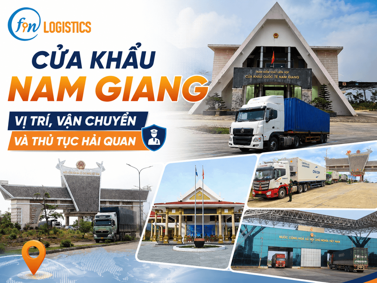 Cửa khẩu Nam Giang vị trí vận chuyển và thủ tục hải quan