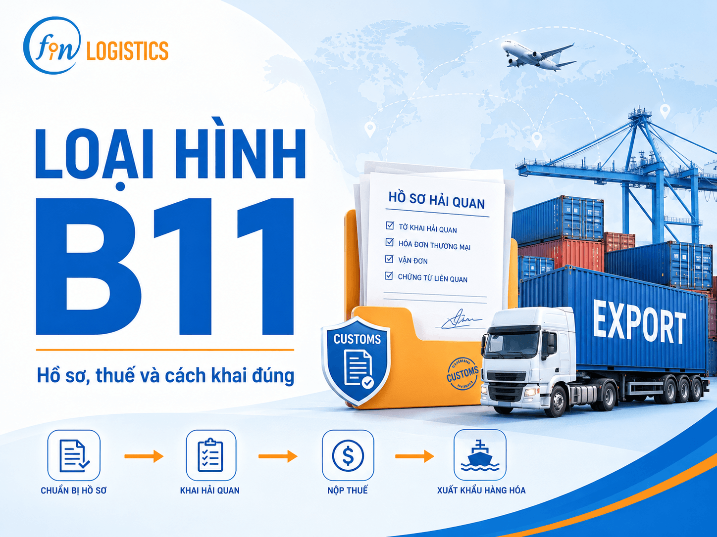 Loại hình B11 là gì? Hồ sơ, thuế và cách khai đúng