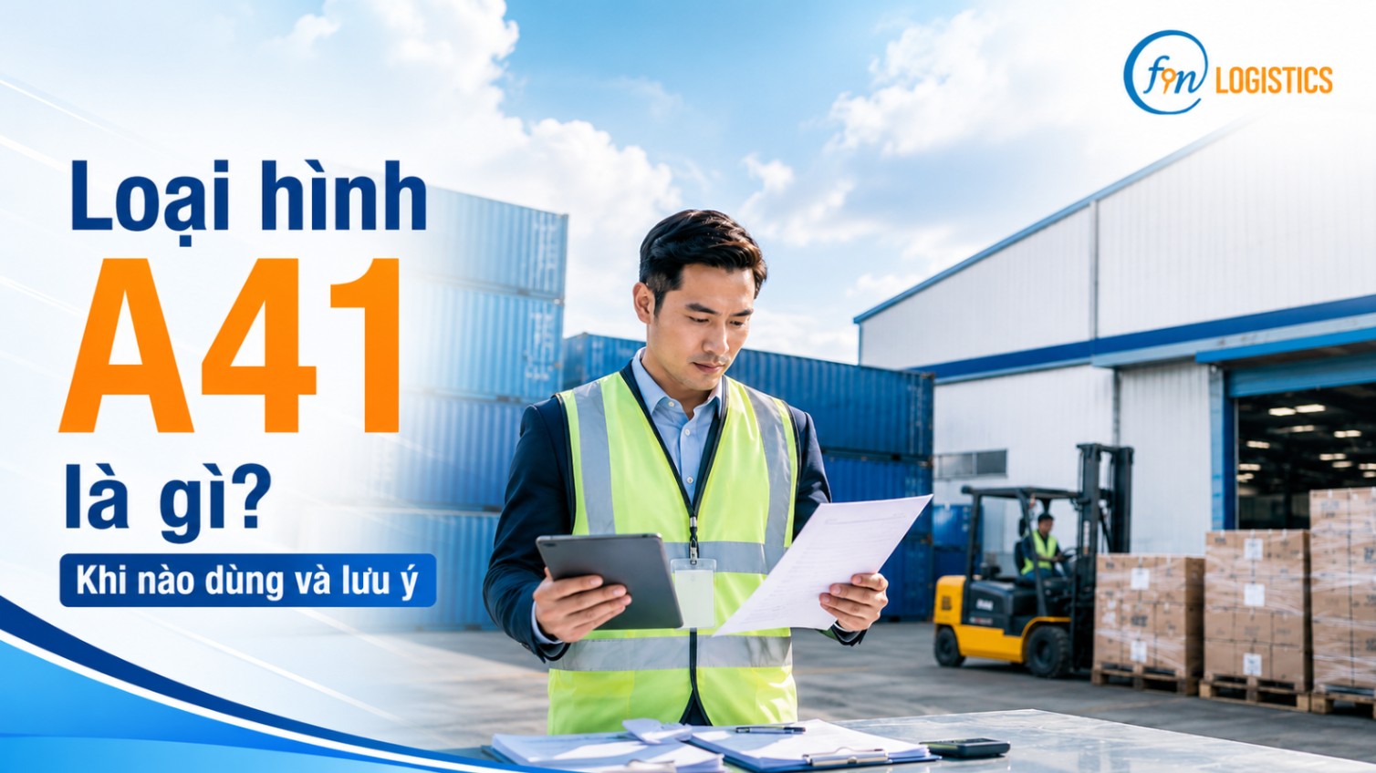Loại hình A41 là gì? Khi nào dùng và lưu ý