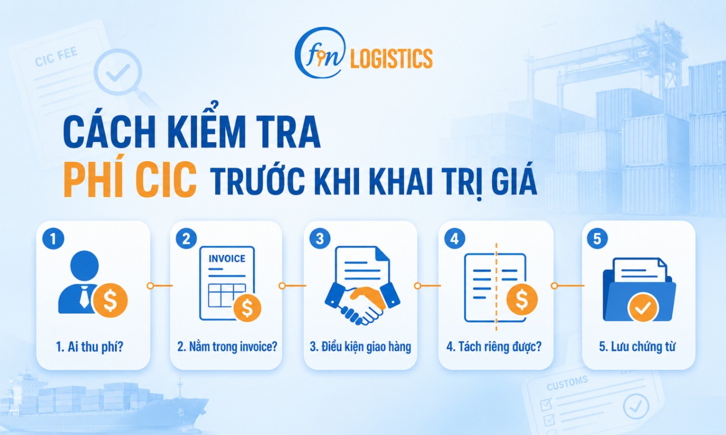 Phí CIC có cộng vào trị giá hải quan không? 3 Nếu trước đây chưa cộng phí CIC thì có phải khai bổ sung không?